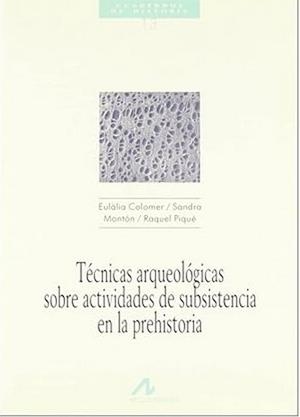 TECNICAS ARQUEOLOGICAS SOBRE ACT | 9788476352182 | COLOMER, EULALIA