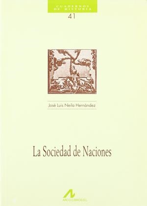 SOCIEDAD DE NACIONES | 9788476352731 | NEILA HERNÁNDEZ, JOSÉ LUIS