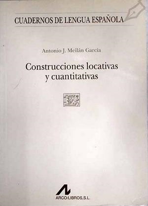 CONSTRUCCIONES LOCATIVAS Y CUANTITATIVAS | 9788476353394 | MEILÁN GARCÍA, ANTONIO J.