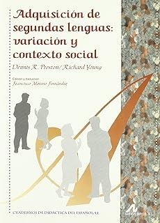 ADQUISICIÓN DE SEGUNDAS LENGUAS, VARIACIÓN Y CONTEXTO SOCIAL | 9788476354124 | PRESTON, DENIS R. / YOUNG, RICHARD