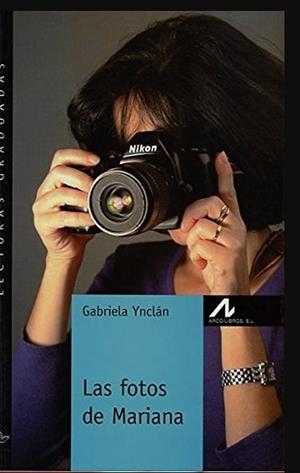 FOTOS DE MARIANA, LAS | 9788476355657 | YNCLÁN, GABRIELA