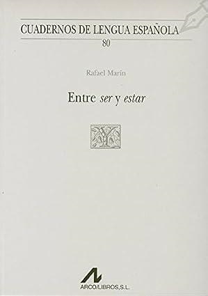 ENTRE SER Y ESTAR | 9788476355688 | MARÍN GÁLVEZ, RAFAEL