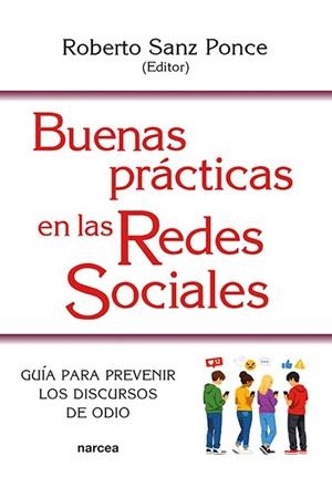 BUENAS PRÁCTICAS EN LAS REDES SOCIALES | 9788427734029 | SANZ PONCE, ROBERTO
