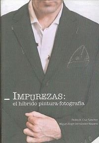 IMPUREZAS | 9788493339432 | HERNÁNDEZ, MIGUEL ÁNGEL  / CRUZ, PEDRO ALBERTO