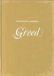 GREED-FRANCESCO VEZZOLI | 9783865609465 | VEZZOLI, FRANCESCO