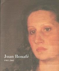 JUAN BONAFÉ 1901-2001 | 9780846063216 | FLORES, FRANCISCO J. / LÓPEZ-BRIONES, MARTA