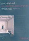 CRÍTICA DIALOGADA, LA. ENTREVISTAS SOBRE ARTE Y PENSAMIENTO ACTUAL (2000-2006) | 9788461112678 | GUASCH, ANNA MARIA