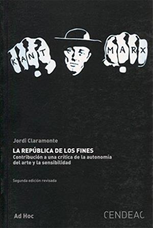 REPÚBLICA DE LOS FINES, LA (2ª EDICIÓN REVISADA) | 9788496898943 | CLARAMONTE, JORDI