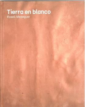 TIERRA EN BLANCO | 9788419052537 | MESEGUER, ROSELL