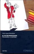 FACTOR MUNCHAUSEN, EL | 9788496898486 | LÓPEZ MONDÉJAR, DOLORES
