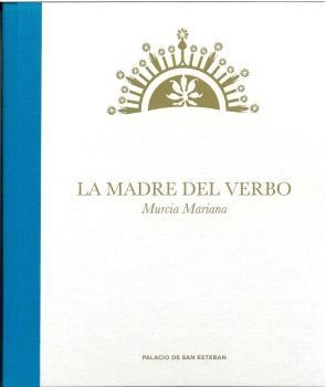MADRE DEL VERBO, LA | 9788419052186 | HERNÁNDEZ VICENTE, ÁLVARO / GARCÍA ROMERO, ANTONIO JOSÉ / ZAMBUDIO MORENO, ANTONIO
