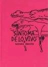 SÍNTOMA DE LO VIVO | 9788415556930 | AMORÓS BLASCO, LORENA / MORENO CAPLLIURE, JOHANNA