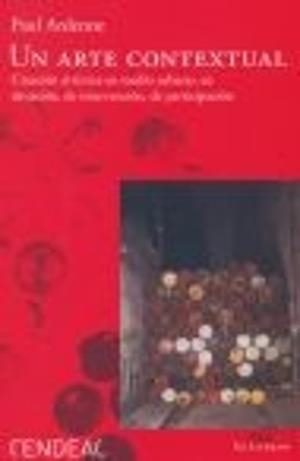 ARTE CONTEXTUAL, UN | 9788496299405 | ARDENNE, PAUL