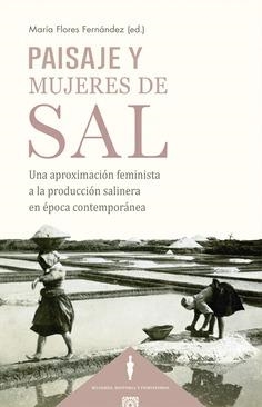PAISAJE Y MUJERES DE SAL | 9791370331313 | FLORES FENÁNDEZ, MARÍA