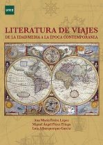 LITERATURA DE VIAJES DE LA EDAD MEDIA A LA ÉPOCA CONTEMPORÁNEA | 9788436282634