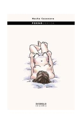 PORNOGRAFICA | 9788415839217 | CASANOVA, NACHO
