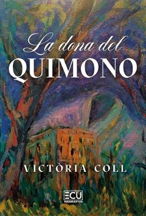 DONA DEL QUIMONO, LA | 9791388125607 | COLL, VICTÒRIA