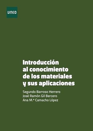 INTRODUCCIÓN AL CONOCIMIENTO DE LOS MATERIALES Y A SUS APLICACIONES | 9788436281736 | GIL BERCERO, JOSÉ RAMÓN