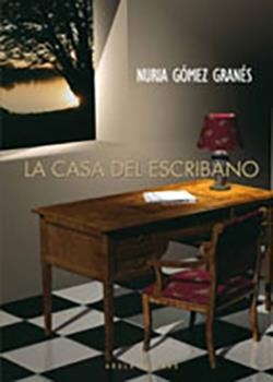 CASA DEL ESCRIBANO, LA | 9788492839858 | GÓMEZ GRANÉS, NÚRIA