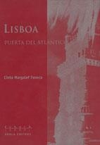LISBOA. PUERTA DEL ATLANTICO | 9788495134479 | MARGALEF FANECA, CINTA