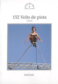 152 VOLTS DE PISTA. VOLUMEN 2 | 9788494132728 | JANÉ, JORDI