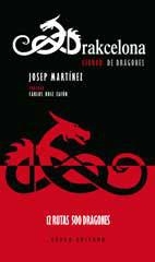 DRAKCELONA CIUDAD DE DRAGONES | 9788415248217 | MARTINEZ, JOSEP