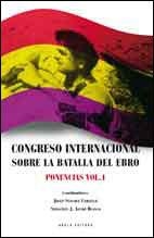 CONGRESO INTERNACIONAL SOBRE LA BATALLA DEL EBRO VOL. 1 | 9788415248439 | SANCHEZ CERVELLO, JOSEP