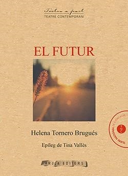 FUTUR, EL | 9788494954450 | TORNERO BRUGUÉS, HELENA