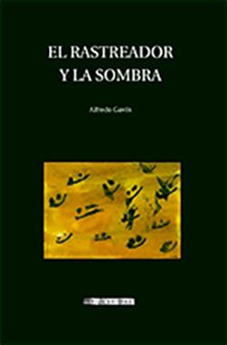 RASTREADOR Y LA SOMBRA, EL | 9788494219177 | GAVIN AGUSTÍ, ALFREDO