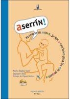 ASERRÍN! (2 EDICIÓN) | 9788492839506 | BADIA, MARTA / DÍAZ, JOAQUÍN