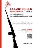 CANT DE LES PRIMAVERES LLIURES, EL | 9788494522345 | ARAGONÈS, LLUÍS