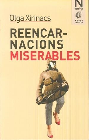 REENCARNACIONS MISERABLES | 9788494685460 | XIRINACS, OLGA