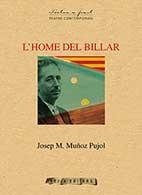HOME DEL BILLAR, L' | 9788494323805 | MUÑOZ PUJOL, JOSEP M.