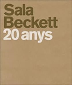 SALA BECKETT. 20 ANYS | 9788492408993 | MOLNER, EDUARD