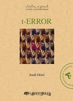 T-ERROR | 9788415248873 | ORIOL, JORDI