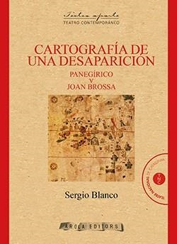 CARTOGRAFÍA DE UNA DESAPARICIÓN | 9788494862922 | BLANCO, SERGIO