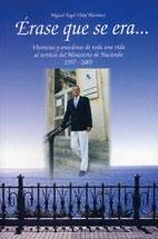 ERASE QUE SE ERA... | 9788495985477 | VIDAL MARTINEZ, MIGUEL ANGEL
