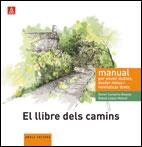 LLIBRE DELS CAMINS, EL | 9788492839773 | CAMPILLO BESSES, XAVIER
