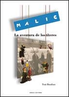 MALIC LA AVENTURA DE LOS TITERES | 9788492408894 | RUMBAU, TONI