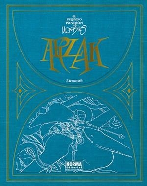 ARZAK. EL PEQUEÑO PANTEON MOEBIUS | 9788467979763 | MOEBIUS PRODUCTION