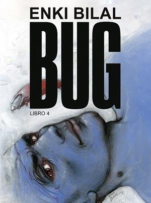 BUG 04 | 9788467985252 | BILAL, ENKI