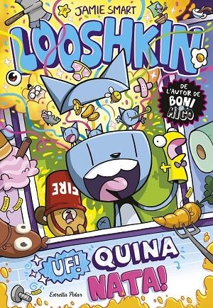 LOOSHKIN 02 : UF! QUINA NATA! | 9791387783778 | SMART, JAMIE