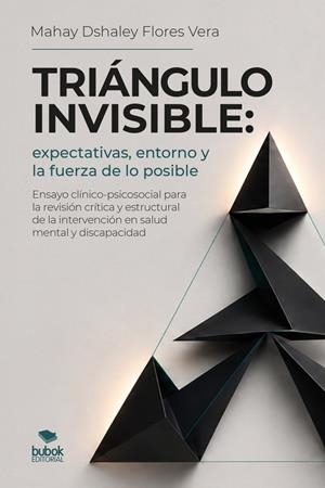 TRIÁNGULO INVISIBLE | 9788468596136 | FLORES VERA, MAHAY DSHALEY