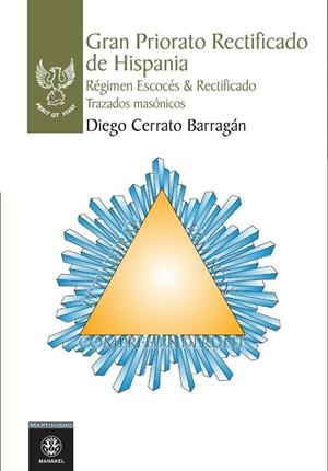 GRAN PRIORATO RECTIFICADO DE HISPANIA | 9788498277487 | CERRATO BARRAGAN, DIEGO