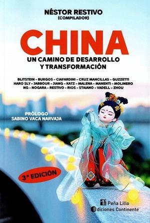 CHINA. UN CAMINO DE DESARROLLO Y TRANSFORMACIÓN | 9789507548048