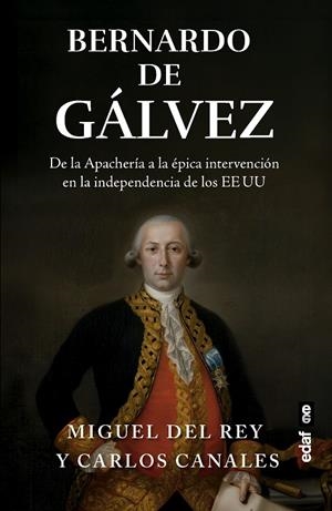 BERNARDO DE GALVEZ | 9788441445130 | CANALES TORRES, CARLOS / DEL REY, VICENTE