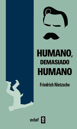 HUMANO DEMASIADO HUMANO | 9788441445116 | NIETZSCHE, FRIEDRICH