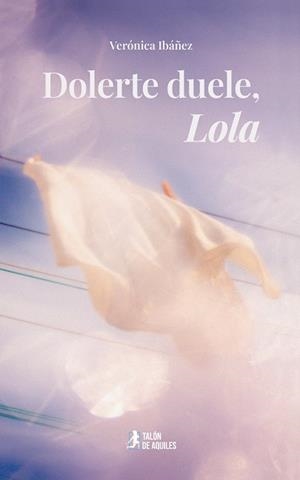 DOLERTE DUELE, LOLA | 9791387930936 | IBAÑEZ, VERONICA