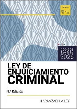 LEY DE ENJUICIAMIENTO CRIMINAL (9 EDICIÓN) (LEYITBE) | 9788410857674 | ARANZADI LA LEY