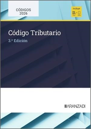 CODIGO TRIBUTARIO (3 EDICIÓN) | 9788410857780 | ARANZADI LA LEY